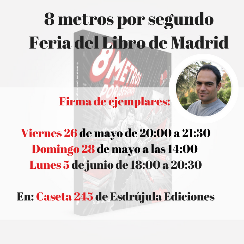 20170520-Agenda MAYO-JUNIO-FeriaMadrid-ocho metros por segundo